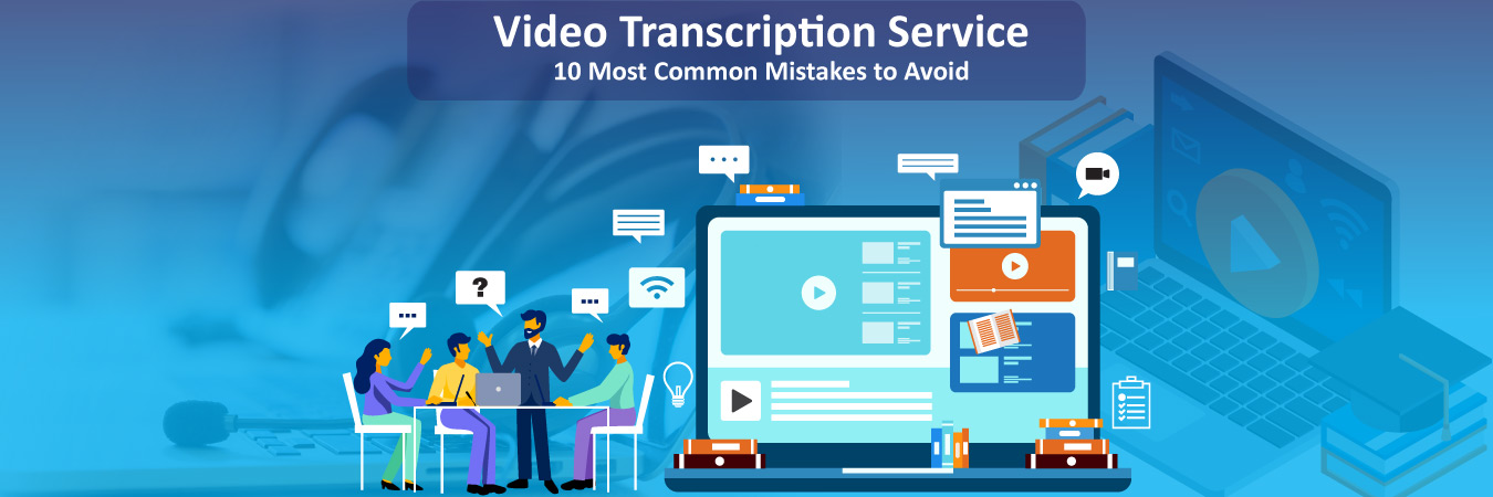 Video Transcription – 10 Most Common Mistakes to Avoid